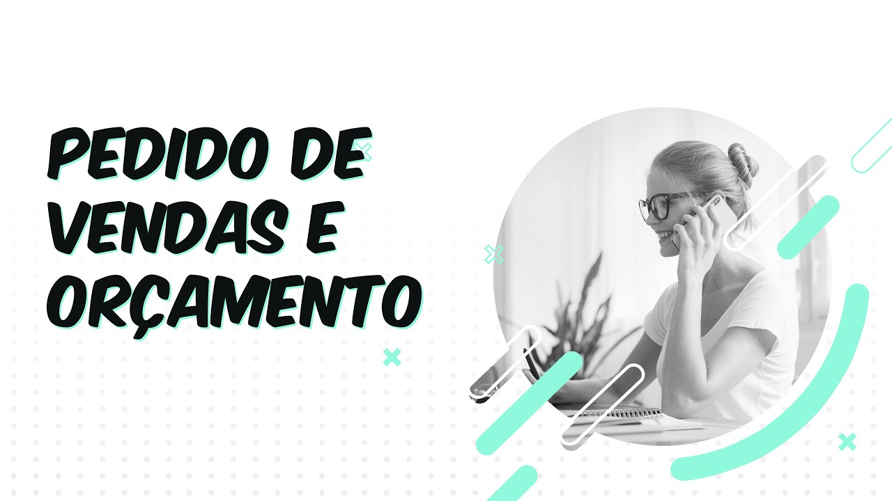 pedidos de vendas e orçamento no fiscy